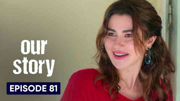Hamari Kahani Episode 81 in Hindi/Urdu (Our Story)