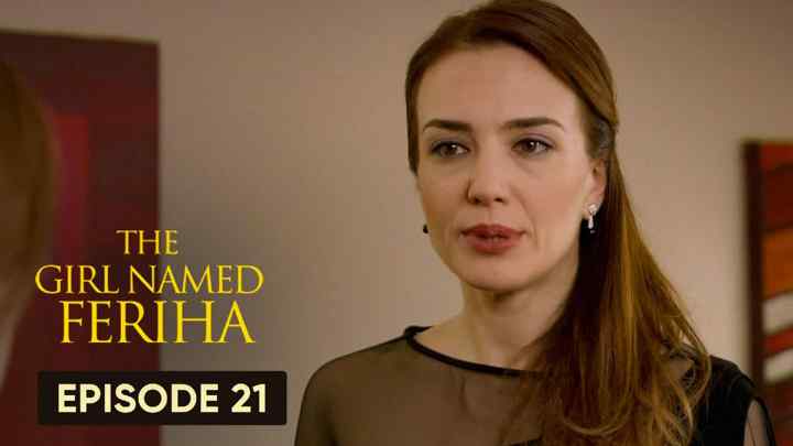 Feriha Episode 21 in Hindi/Urdu HD
