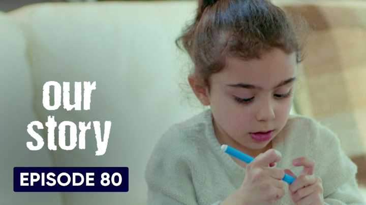 Hamari Kahani Episode 80 in Hindi/Urdu (Our Story)
