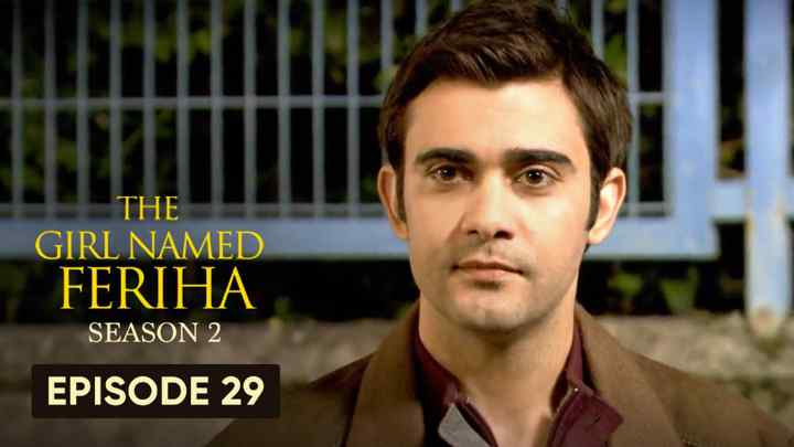 Feriha Season 2 Episode 29 in Hindi/Urdu HD