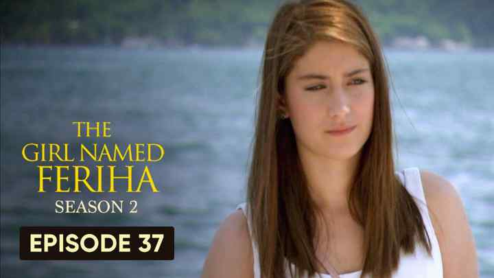 Feriha Season 2 Episode 37 in Hindi/Urdu HD