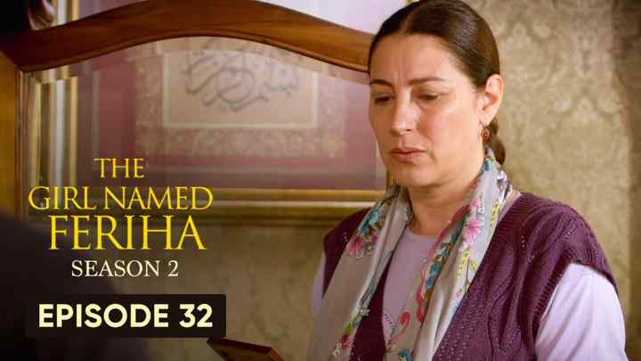 Feriha Season 2 Episode 32 in Hindi/Urdu HD