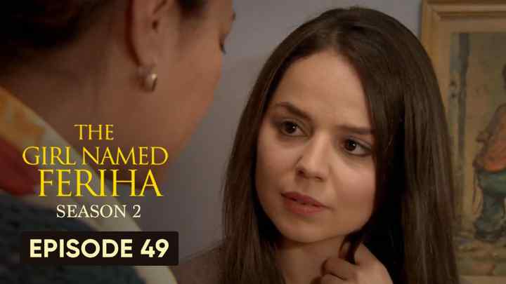 Feriha Season 2 Episode 49 in Hindi/Urdu HD