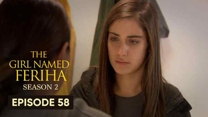 Feriha Season 2 Episode 58 in Hindi/Urdu HD