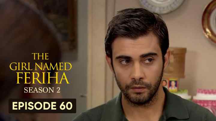 Feriha Season 2 Episode 60 in Hindi/Urdu HD