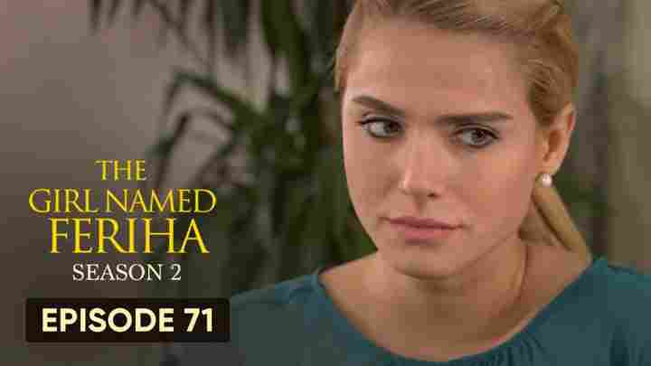 Feriha Season 2 Episode 71 in Hindi/Urdu HD