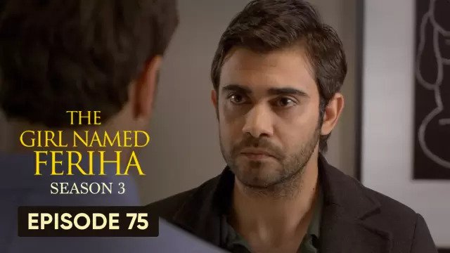 Feriha Season 2 Episode 75 in Hindi/Urdu HD